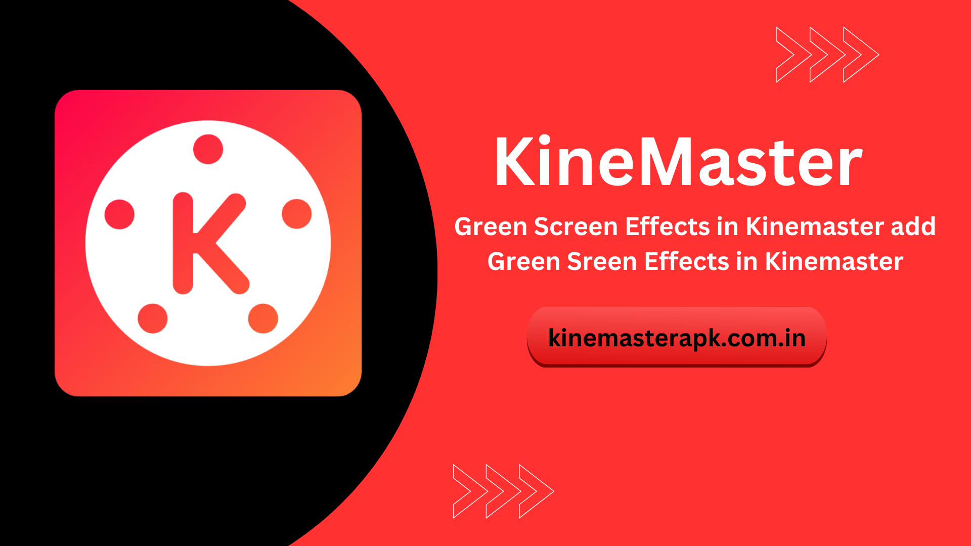 Green Screen Effects in Kinemaster